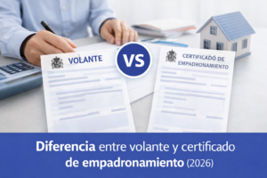 Volante y certificado de empadronamiento: diferencias principales